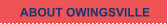 ABOUT OWINGSVILLE